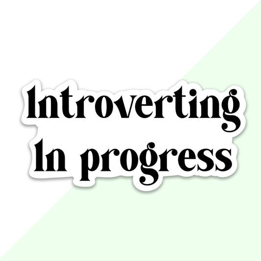 Pegatina de Introversión en Progreso