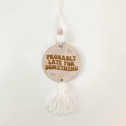 Probably Late - Mirror Adornment