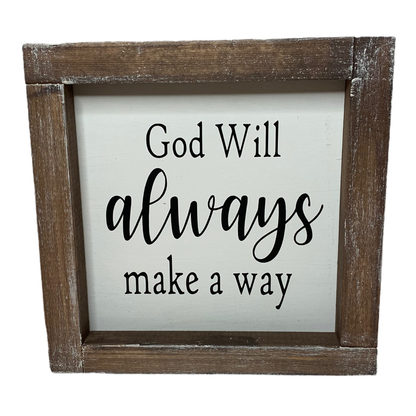 Framed Shelf Sign, God Will Make a Way