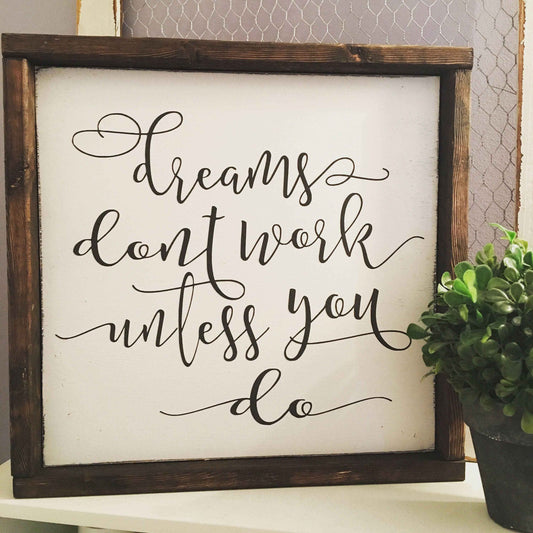 This Phrase of Life - Dreams don't work unless you do [FREE SHIPPING!]