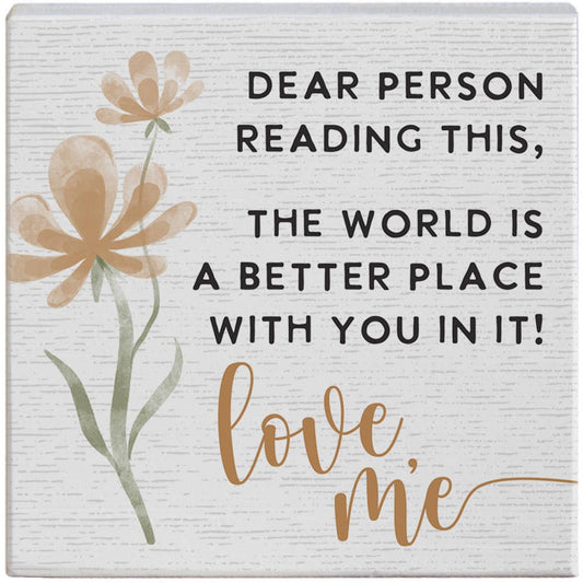 Dear Person Reading, Small Sign