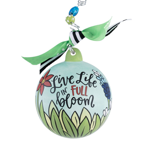 Live Life Full Bloom Christmas Ornament