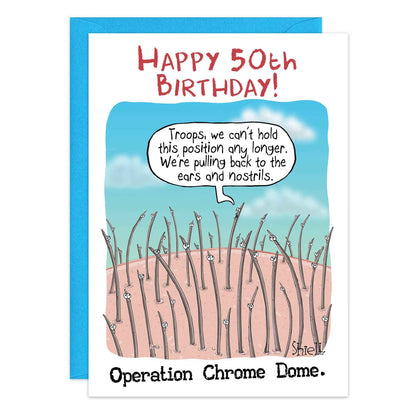 Balding Operation Chrome Dome 50th Birthday Card - 9512