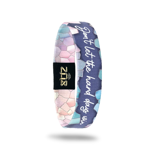 Don't Let the Hard Days Win Bracelet