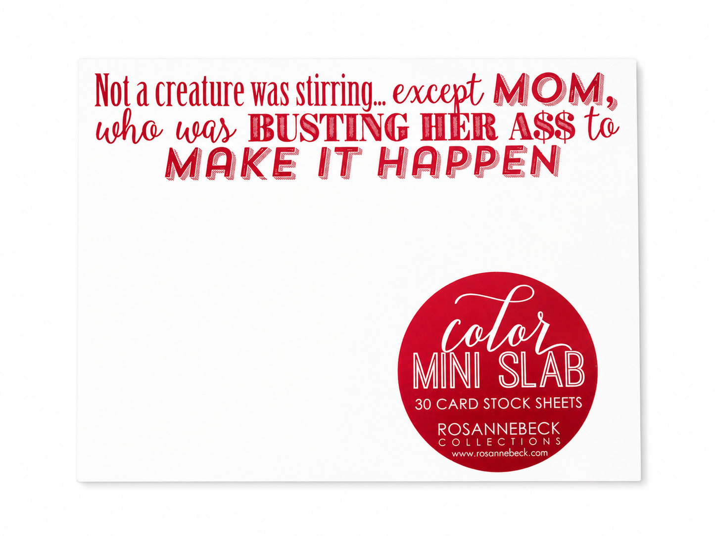 Small Slab Notepad-Not a Creature Was Stirring Except Mom