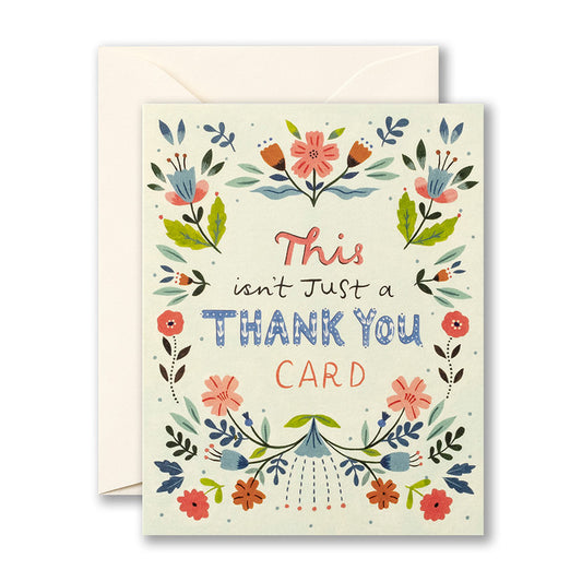Thank You Card-This isn't Just a Thank You Card