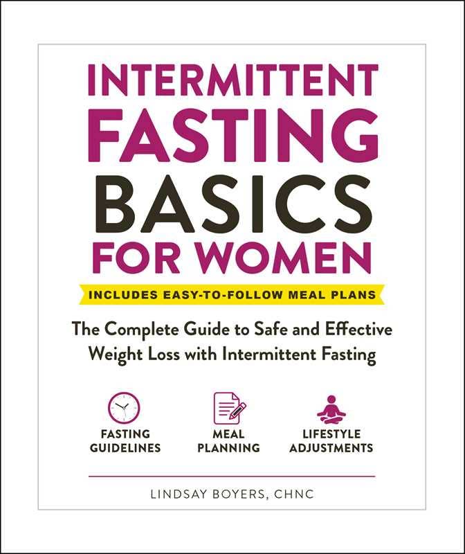 Intermittent Fasting Basics for Women by Lindsay Boyers
