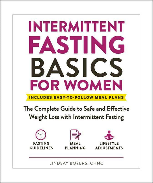 Intermittent Fasting Basics for Women by Lindsay Boyers