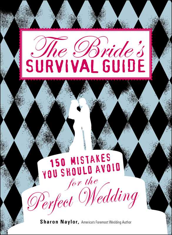 Bride's Survival Guide by Sharon Naylor