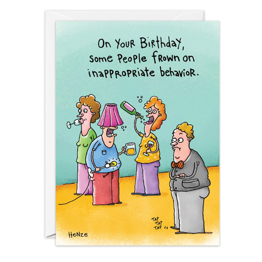 Inappropriate Behavior Birthday Card - 9188