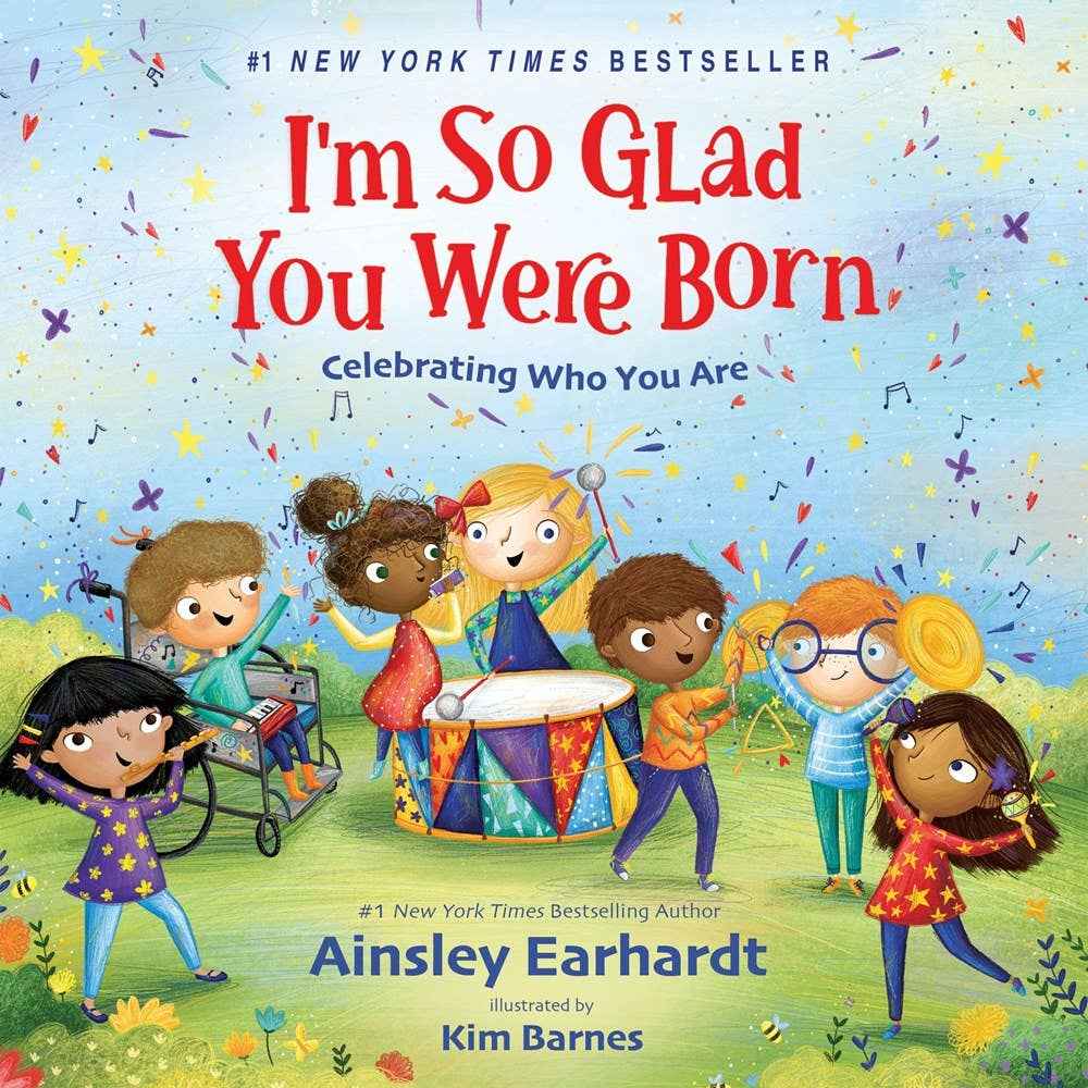 I'm So Glad You Were Born : Celebrating Who You Are Board Bk