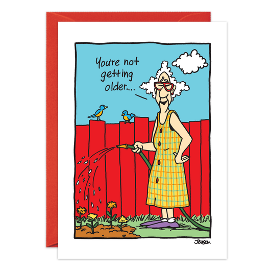 Getting Older Birthday Card -