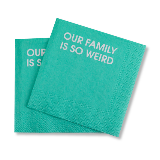 Our Family Is So Weird - Colorful Cocktail Napkins