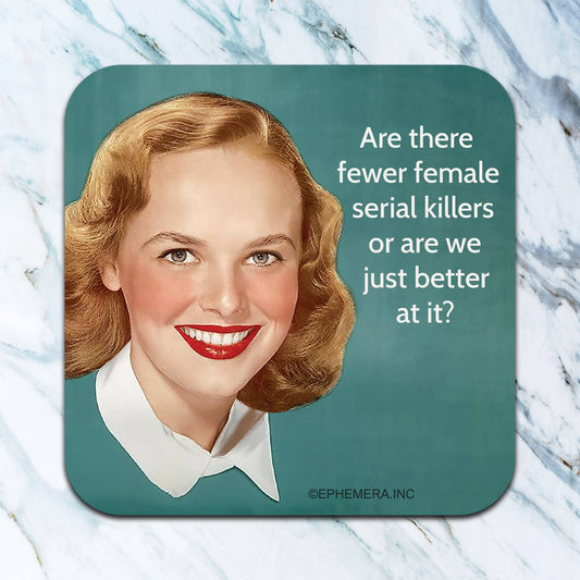 Female Serial Killers Coaster