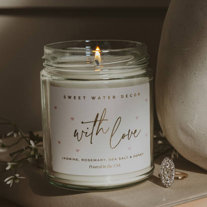 With Love 9 oz Soy Candle - Valentine's Day Gifts