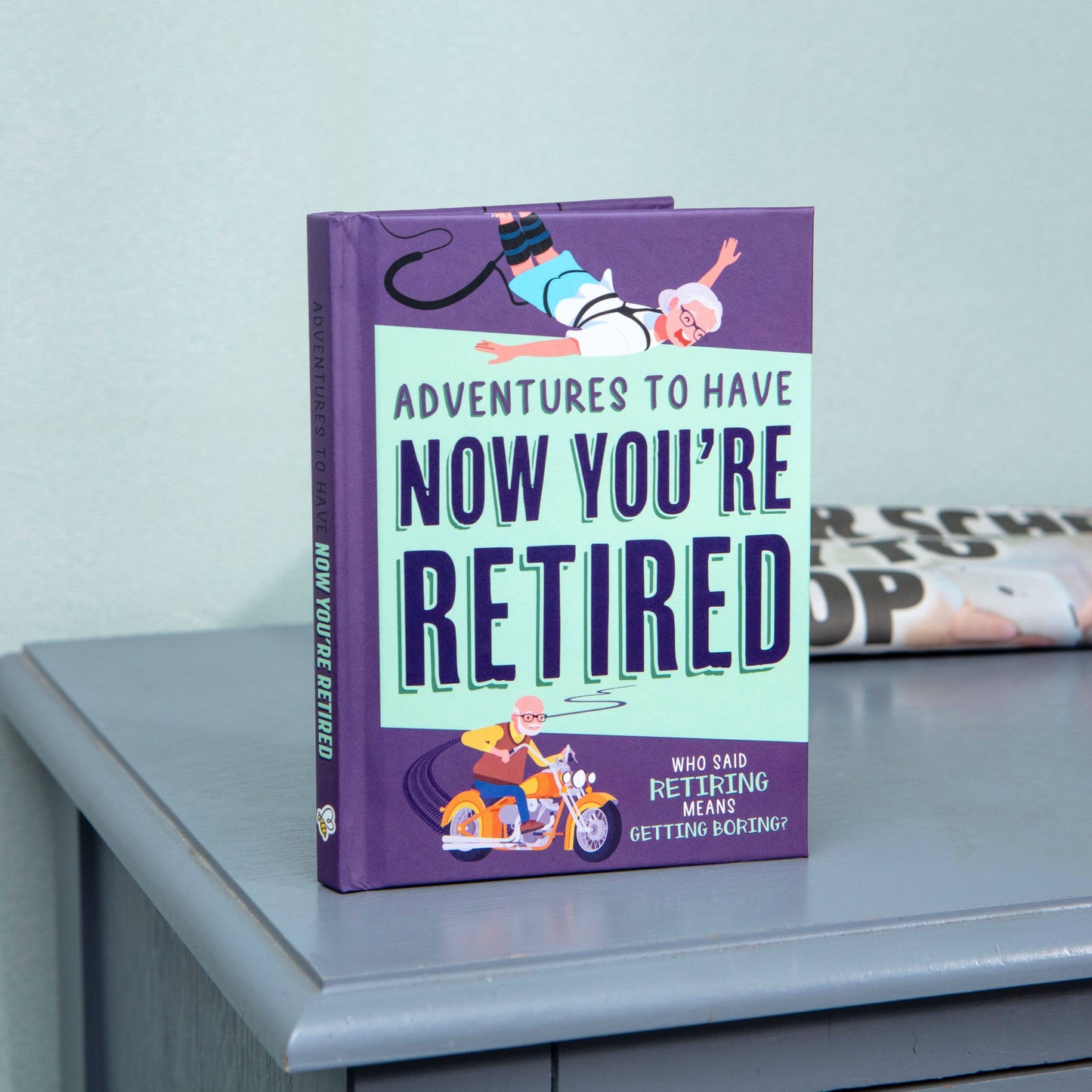 Aventuras para vivir ahora que estás jubilado - Libros de regalo novedosos
