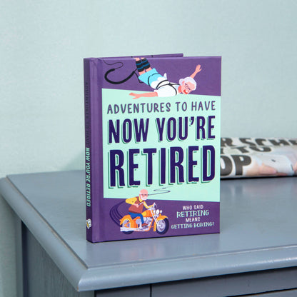 Aventuras para vivir ahora que estás jubilado - Libros de regalo novedosos