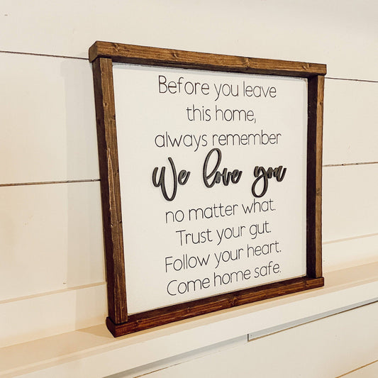 Before you leave this home - Wall Art