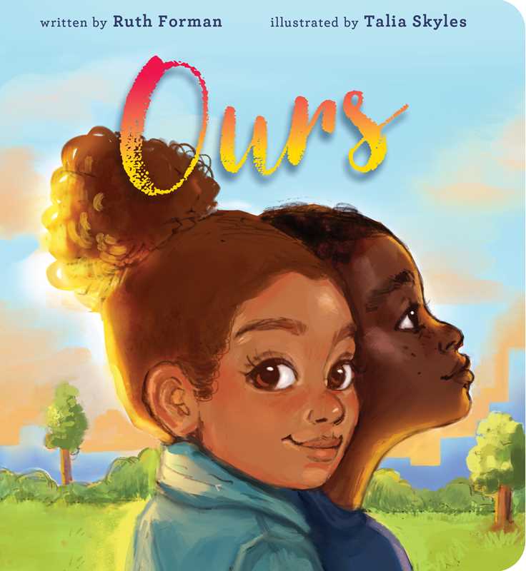 Ours by Ruth Forman