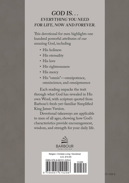 God Is. . .All You Need : 100 Devotions for Men