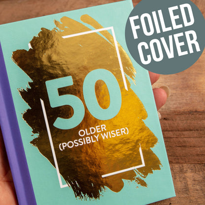 50: Older (Possibly Wiser) Age Book