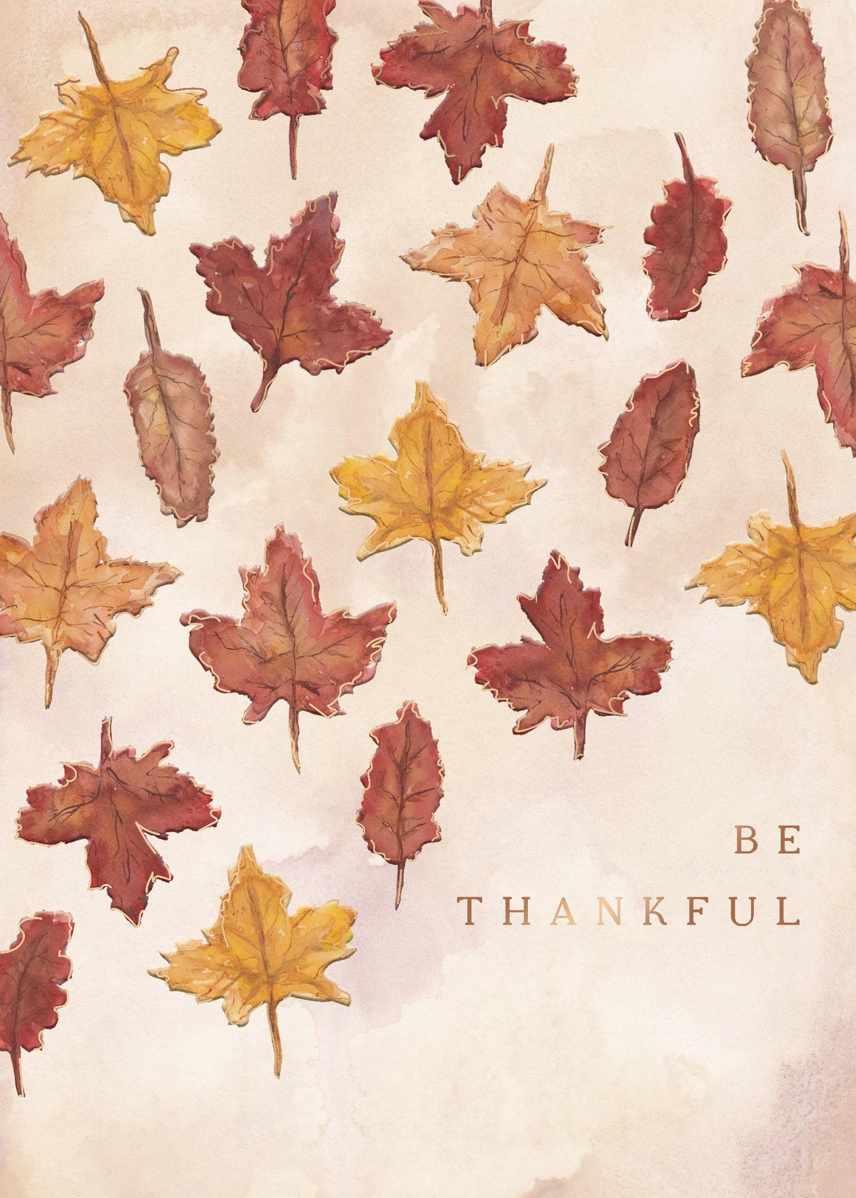 Be Thankful Falling Leaves Greeting Card, Front of a cream card with watercolor maple and other autumn leaves in rust, gold and burgundy and BE THANKFUL in copper lettering at the lower right.