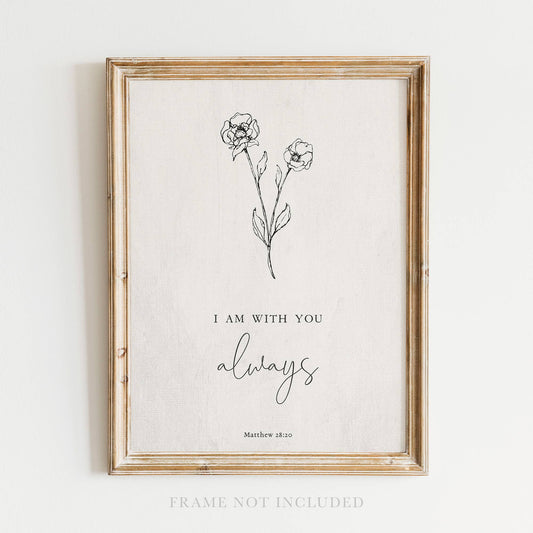 I Am With You Scripture Wall Art Print Christian Gift Decor