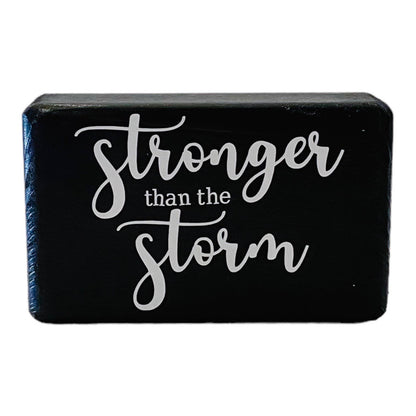 Sign, Stronger Than The Storm