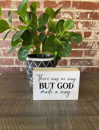 Christian Gift, Farmhouse Decor, But God Made a Way