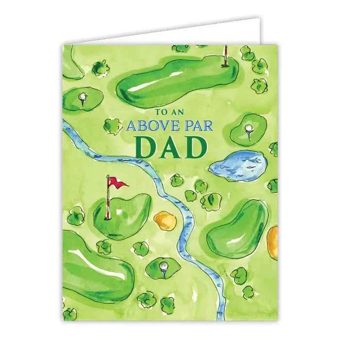 To An Above Par Dad Golf Course Greeting Card