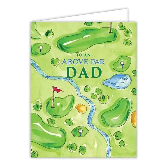 To An Above Par Dad Golf Course Greeting Card