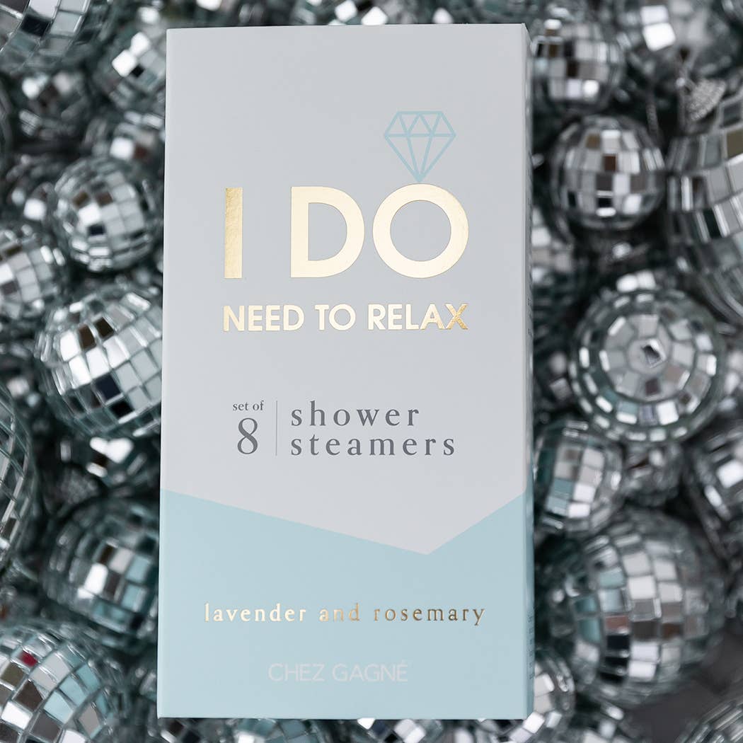 I Do Need To Relax - Bridal/Wedding Shower Steamers - Lavender