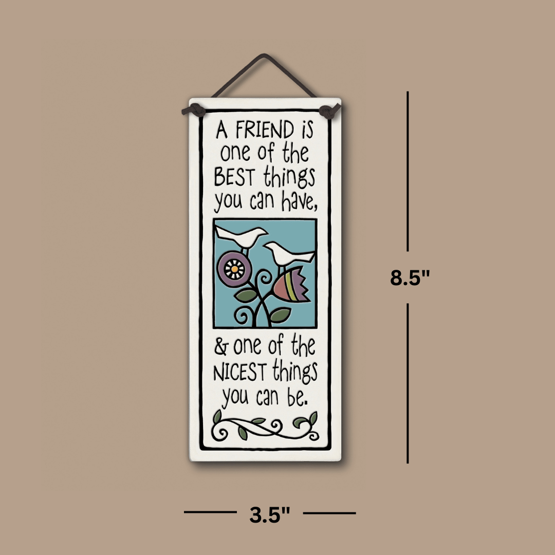 A Friend Is Wall Art