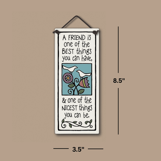 A Friend Is Wall Art