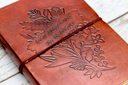 Grow Through Quote Leather Journal - 8x6