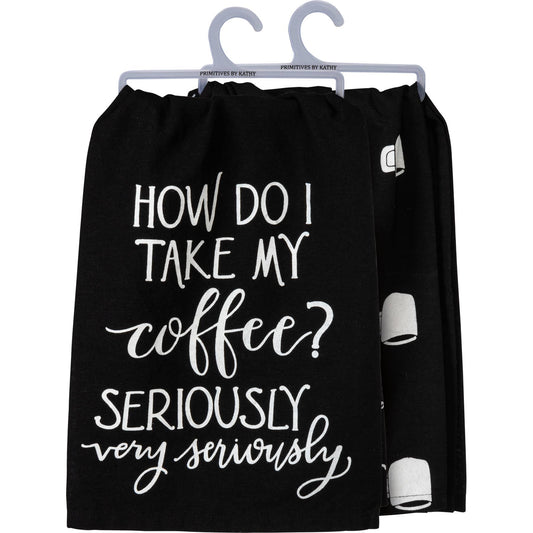 Coffee Seriously Towel