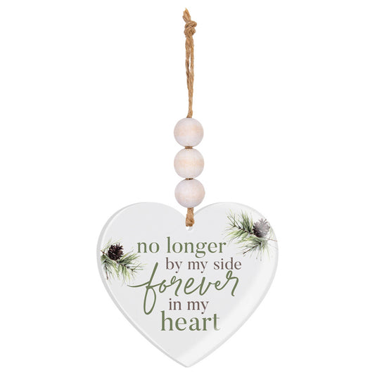 No Longer by My Side Forever in My Heart Acrylic String Sign