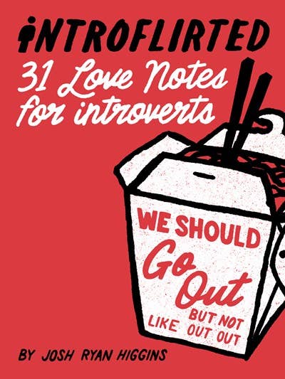 Introflirted: 31 Love Notes for Introverts (Valentines)
