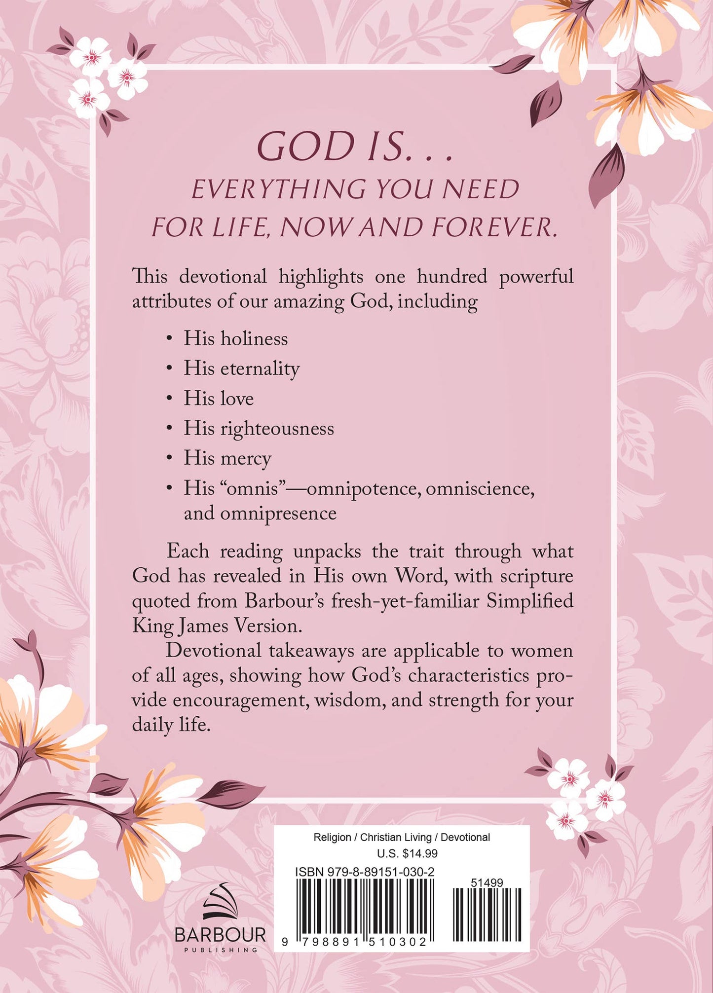 God Is. . .All You Need : 100 Devotions for Women