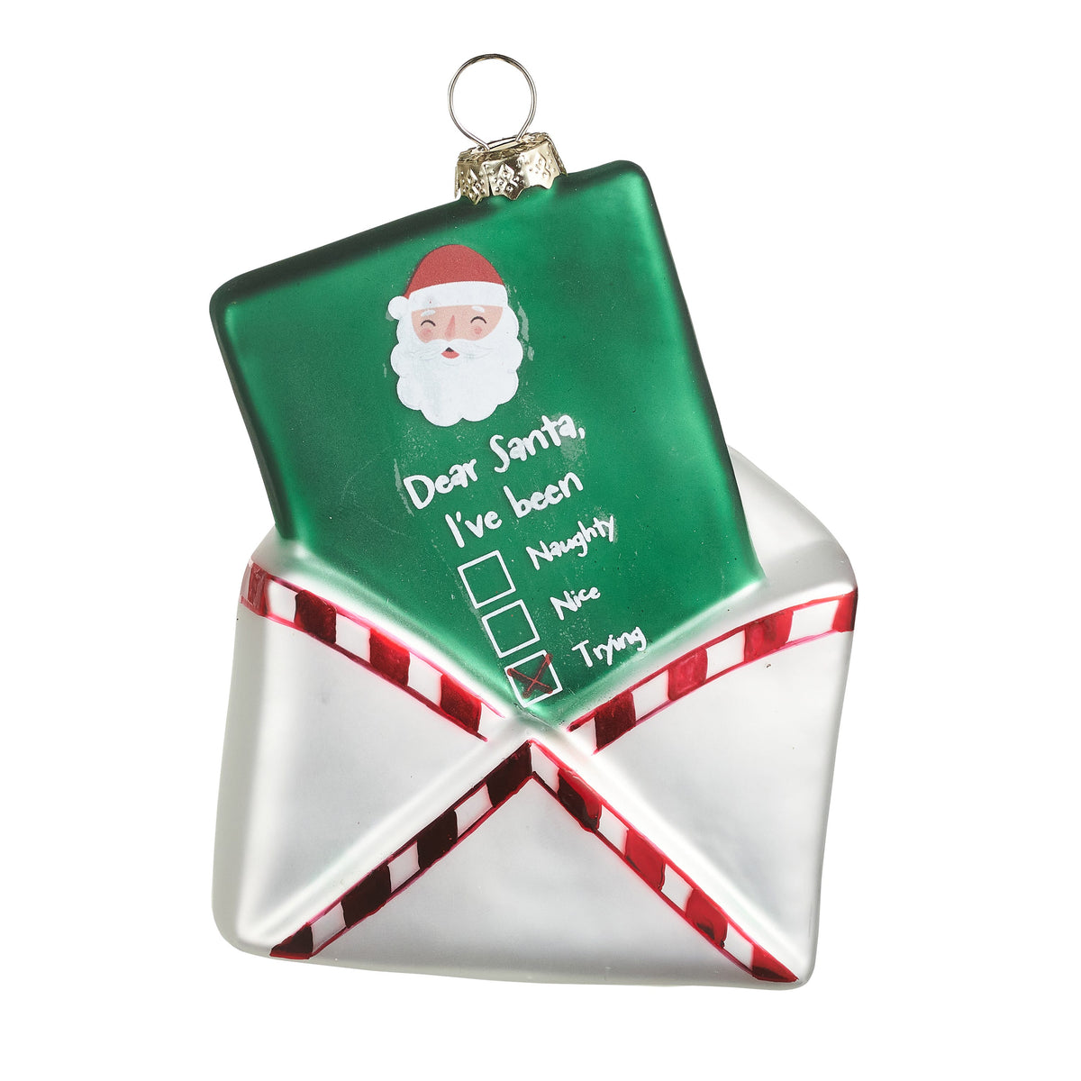 Dear Santa Letter Glass Ornament, A glass ornament shaped like a white envelope with red and white striped edges holding a green Dear Santa letter with Naughty, Nice and Trying boxes and Trying checked.
