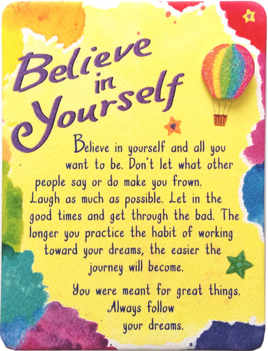BELIEVE IN YOURSELF