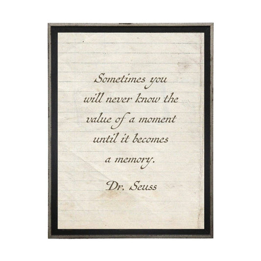 Sometimes You Will Never Know…Dr. Suess Quote On Lined Paper