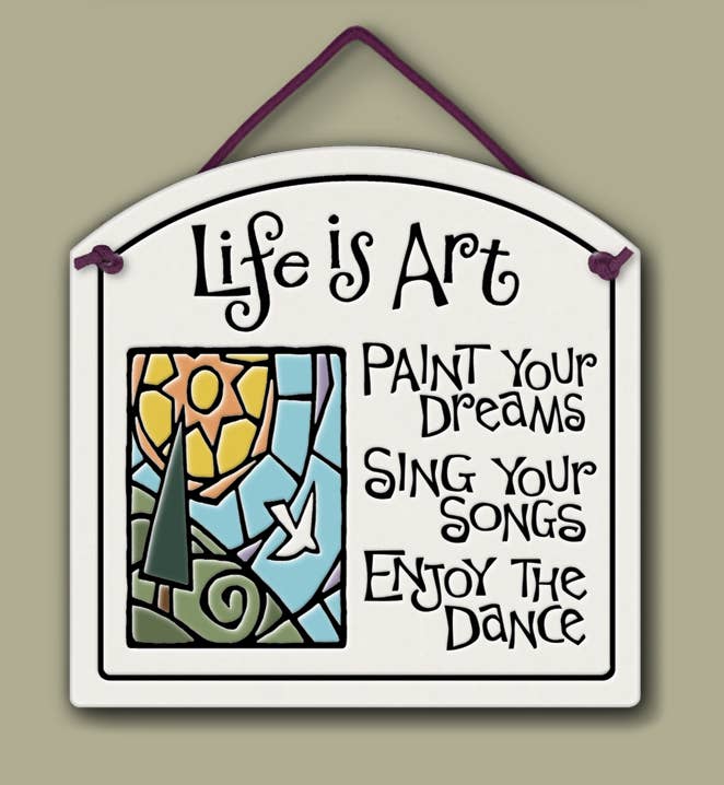 Life is Art Wall Art