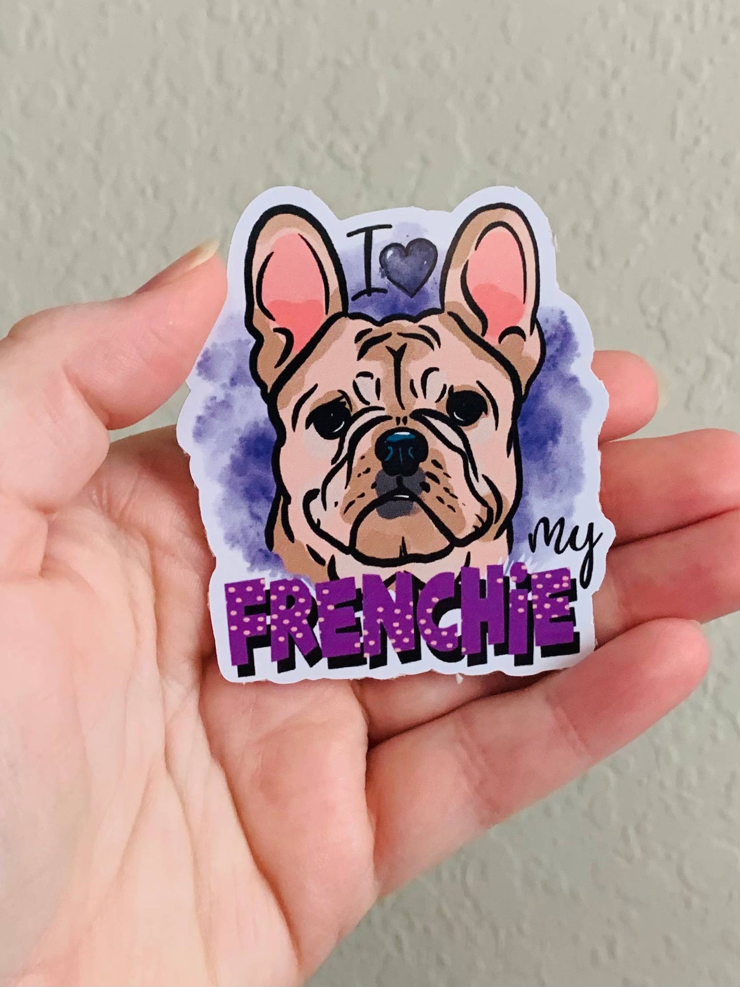 Oily Graphic Creations - Love My Frenchie- Dog Stickers/Magnet
