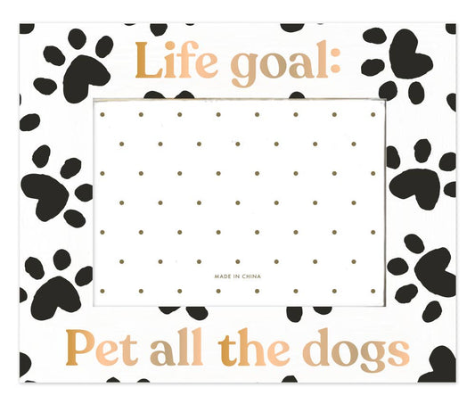Picture Frame l Life Goals: Pet All Dogs