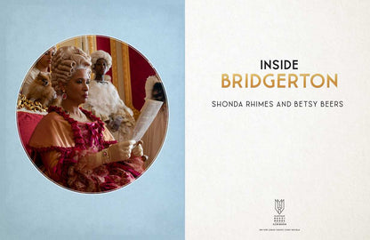 Inside Bridgerton by Shonda Rhimes
