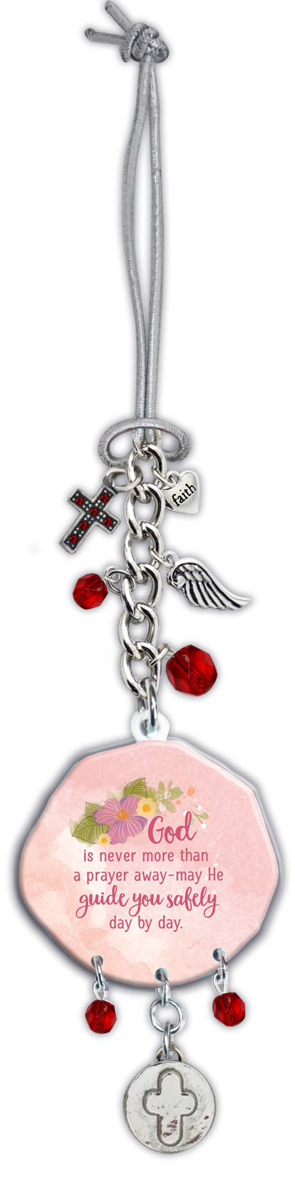God Is Never More Than a Prayer Away Car Charm