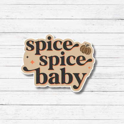 Oily Graphic Creations - Spice Baby -Fall Sticker/Magnet