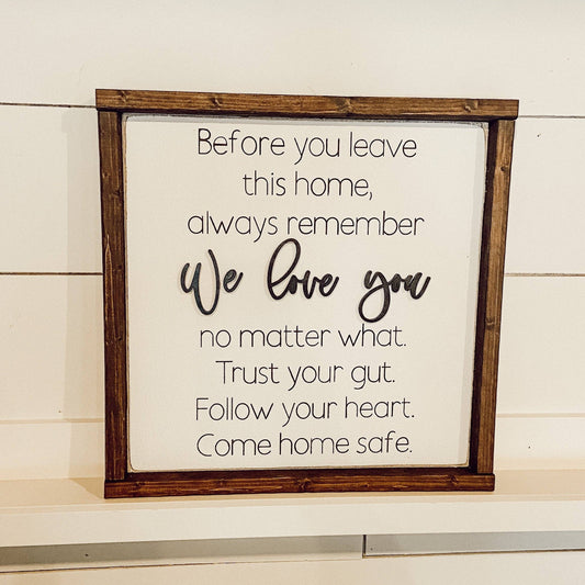 Before you leave this home - Wall Art