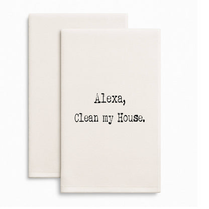 Alexa Clean My House funny towel